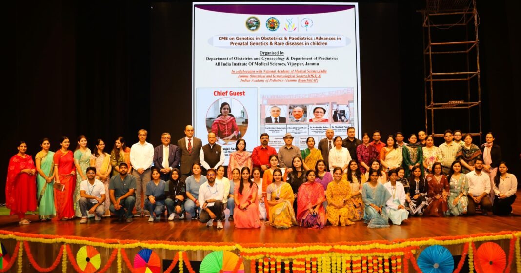 AIIMS Jammu Organises Prestigious CME on “Genetics in Obstetrics & Pediatrics: Advances in Prenatal Genetics and Rare Diseases in Children”