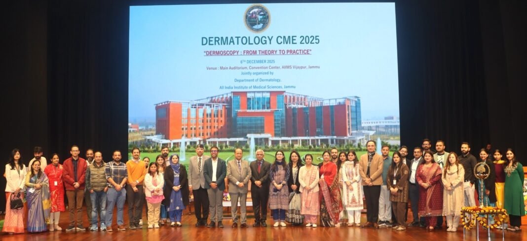 AIIMS Jammu Hosts Its First-Ever Dermatology CME on Dermoscopy: A Landmark Academic Milestone for the Region