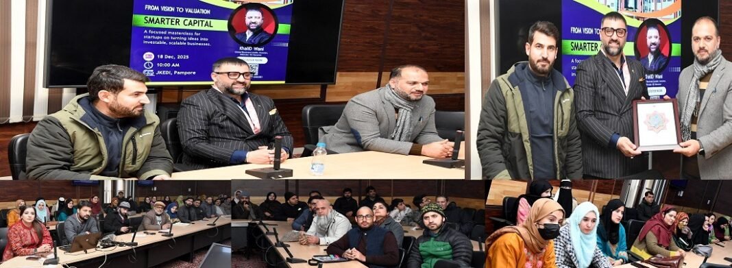 JKEDI hosts smarter capital mentorship Program at Pampore